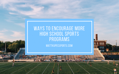 Ways to Encourage More High School Sports Programs